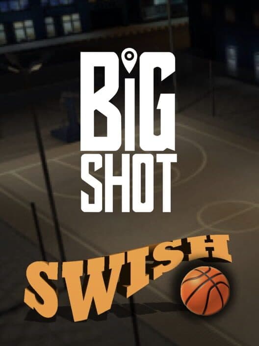 Обложка Big Shot Swish