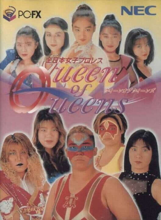 Обложка Zen-Nippon Joshi Pro Wrestling: Queen of Queens
