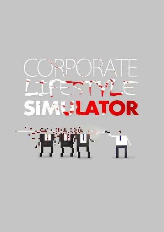 Обложка Corporate Lifestyle Simulator
