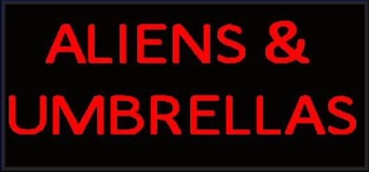 Обложка Aliens and Umbrellas