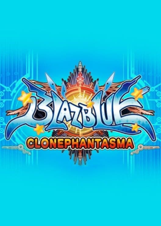 Обложка BlazBlue: Clone Phantasma