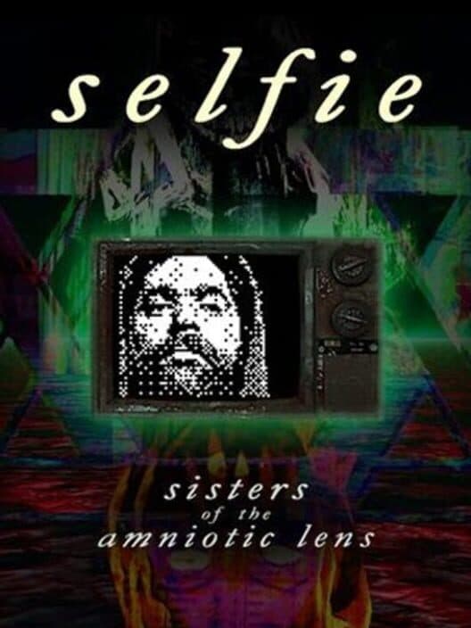 Обложка Selfie : Sisters of the Amniotic Lens