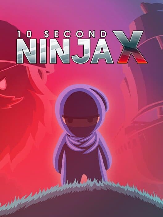 Обложка 10 Second Ninja X
