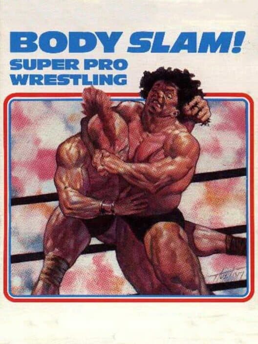 Обложка Body Slam! Super Pro Wrestling