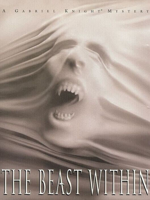 Обложка The Beast Within: A Gabriel Knight Mystery