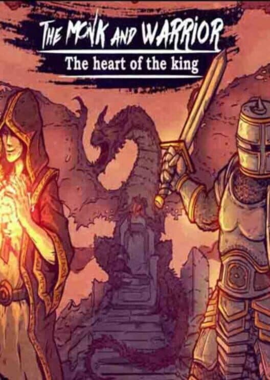 Обложка The Monk and the Warrior: The Heart of the King