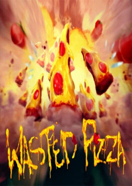 Обложка Wasted Pizza