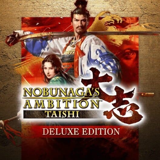 Обложка Nobunaga's Ambition: Taishi Deluxe Edition