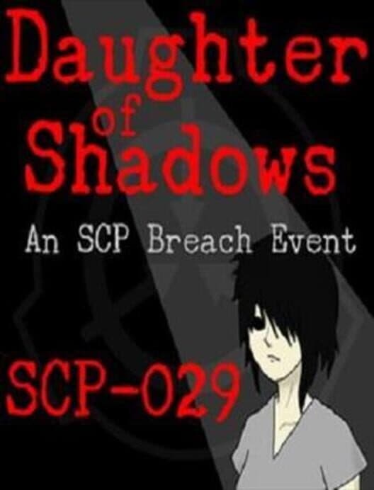 Обложка Daughter of Shadows: An SCP Breach Event