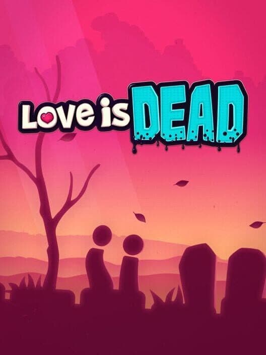 Обложка Love is Dead