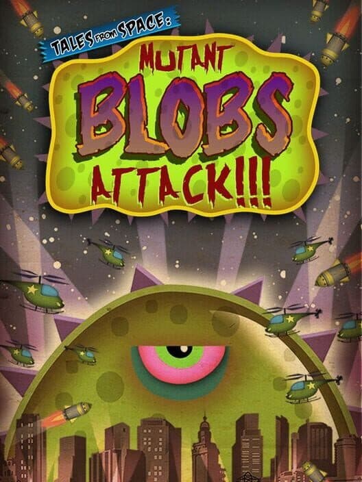 Обложка Tales from Space: Mutant Blobs Attack