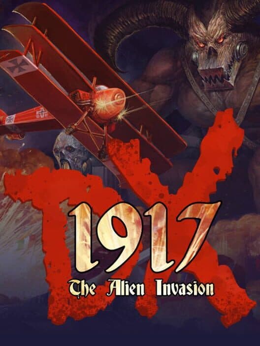 Обложка 1917: The Alien Invasion DX
