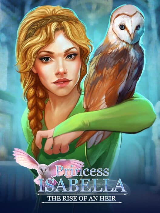 Обложка Princess Isabella: The Rise Of An Heir