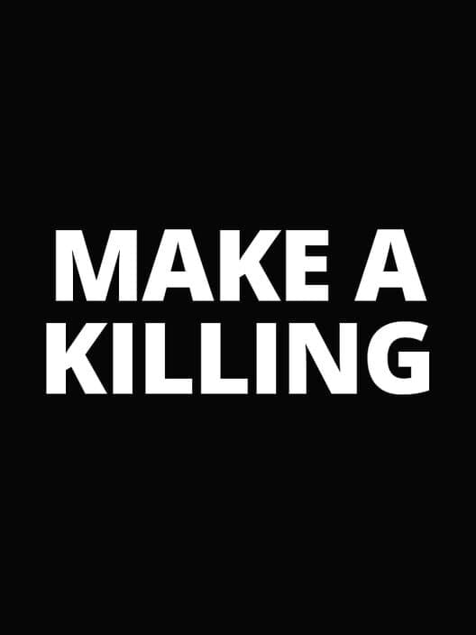 Обложка Make a Killing