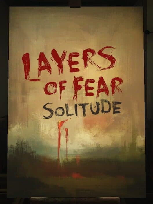 Обложка Layers of Fear: Solitude