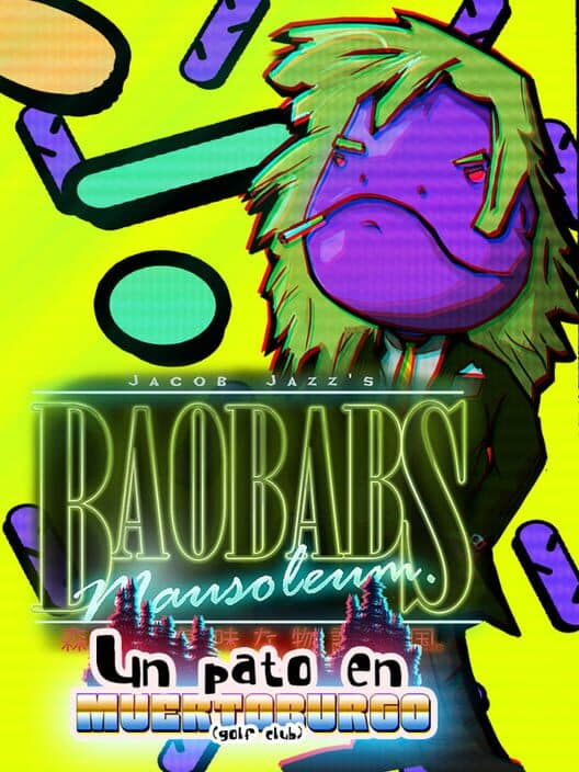 Обложка Baobabs Mausoleum Ep.3: Un Pato en Muertoburgo