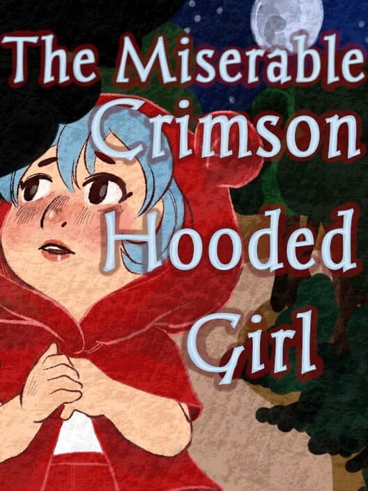 Обложка The Miserable Crimson Hooded Girl