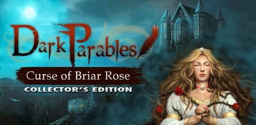 Обложка Dark Parables: Curse of Briar Rose - Collector's Edition