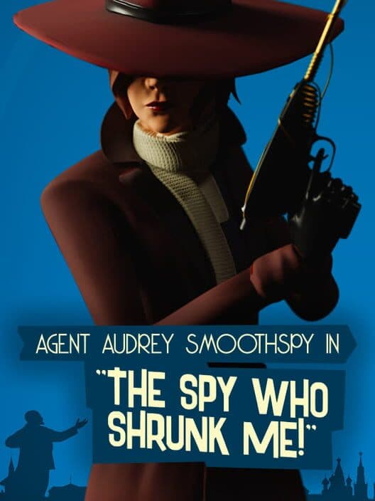 Обложка The Spy Who Shrunk Me