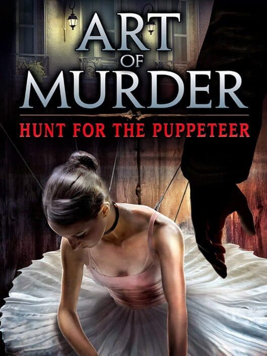 Обложка Art of Murder: Hunt for the Puppeteer