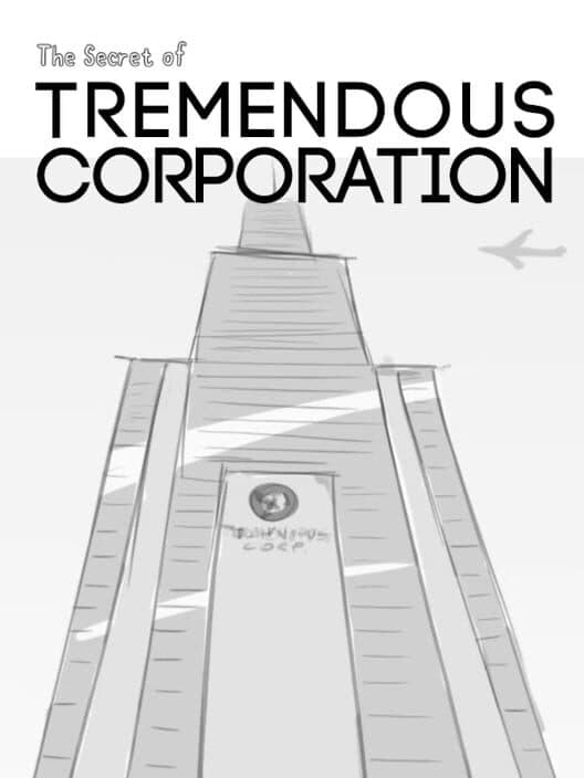 Обложка The Secret of Tremendous Corporation