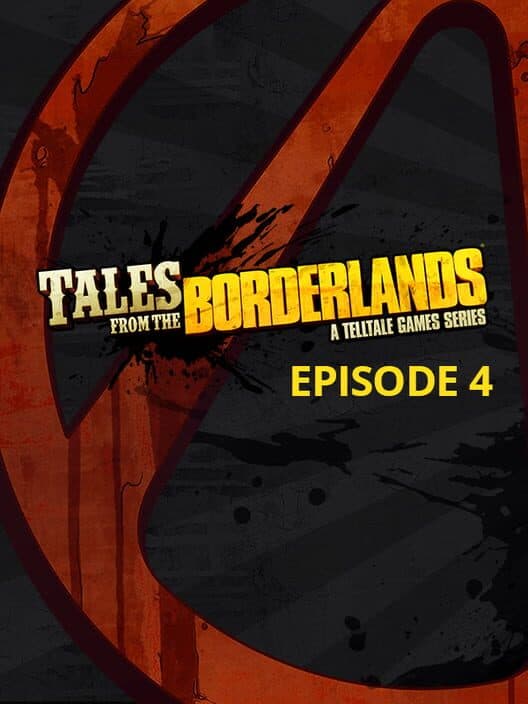Обложка Tales from the Borderlands: Episode 4 - Escape Plan Bravo