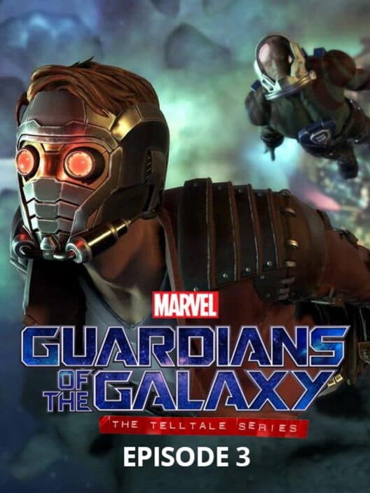 Обложка Marvel's Guardians of the Galaxy: The Telltale Series - Episode 3: More than a Feeling