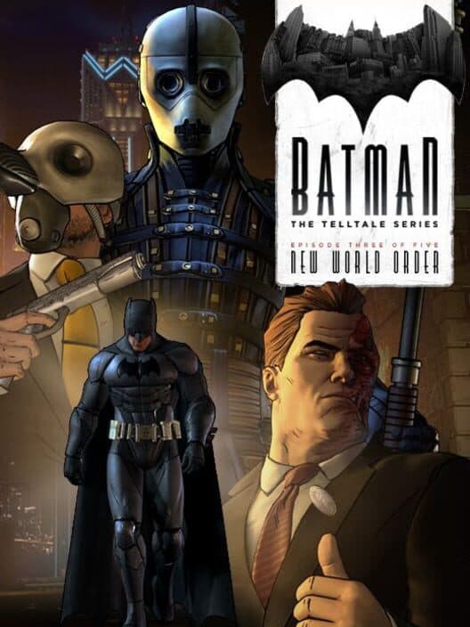 Обложка Batman: The Telltale Series - Episode 3: New World Order