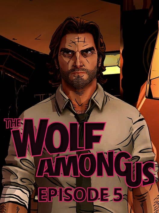 Обложка The Wolf Among Us: Episode 5 - Cry Wolf