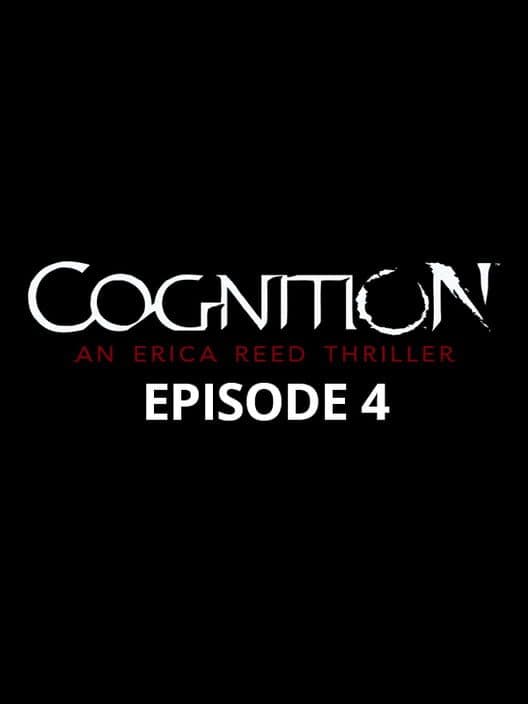 Обложка Cognition: An Erica Reed Thriller - Episode 4: The Cain Killer