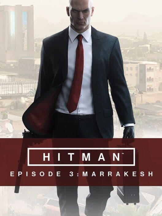 Обложка Hitman: Episode 3 - Marrakesh