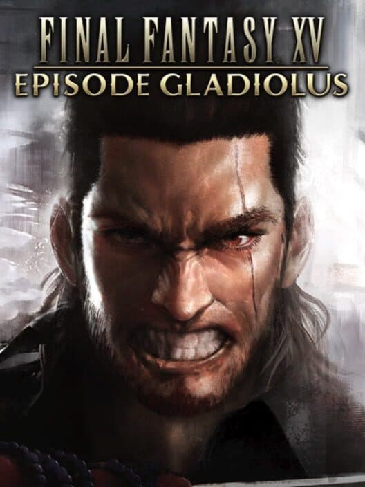 Обложка Final Fantasy XV: Episode Gladiolus