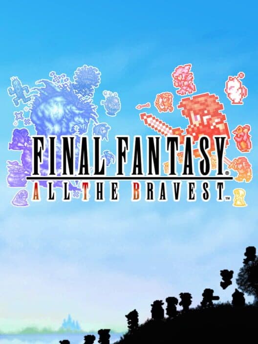 Обложка Final Fantasy: All the Bravest