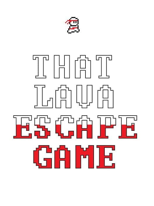 Обложка That Lava Escape Game