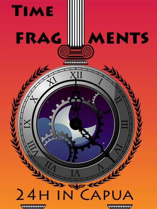 Обложка Time Fragments: 24h in Capua