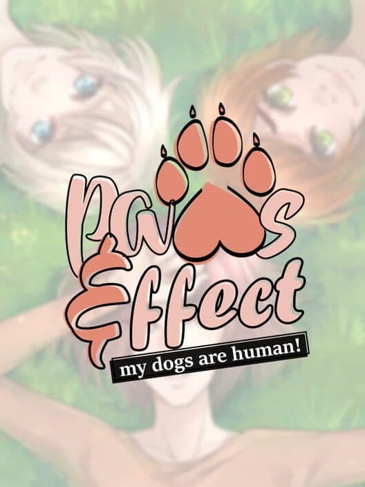 Обложка Paws & Effect: My Dogs Are Human!