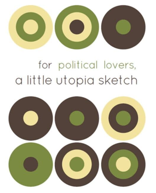 Обложка For Political Lovers, a Little Utopia Sketch