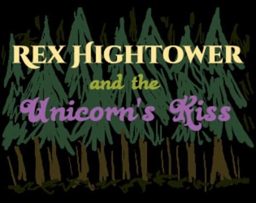 Обложка Rex Hightower and the Unicorn's Kiss
