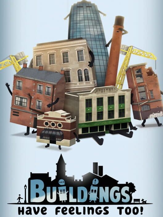 Обложка Buildings Have Feelings Too!