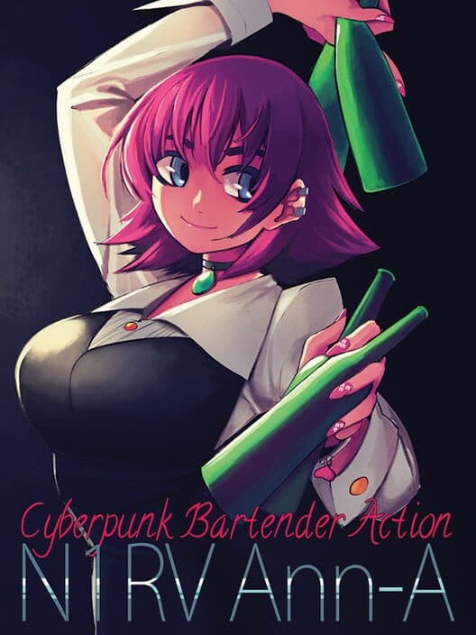 Обложка N1RV Ann-A: Cyberpunk Bartender Action
