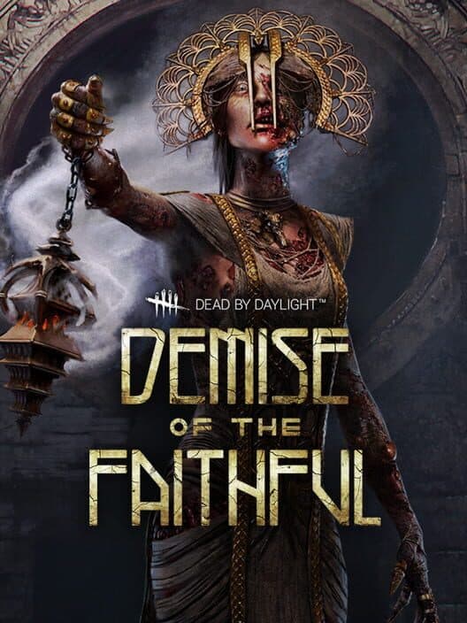 Обложка Dead by Daylight: Demise of the Faithful Chapter