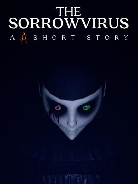 Обложка The Sorrowvirus: A Faceless Short Story