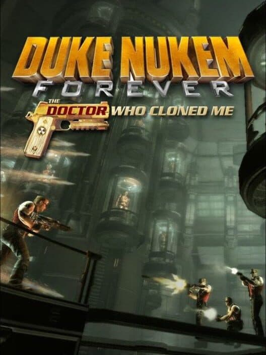 Обложка Duke Nukem Forever: The Doctor Who Cloned Me