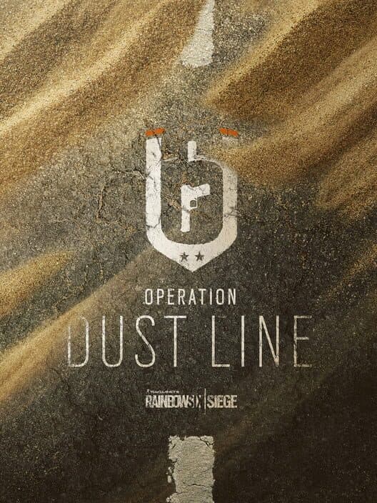 Обложка Tom Clancy's Rainbow Six Siege: Operation Dust Line