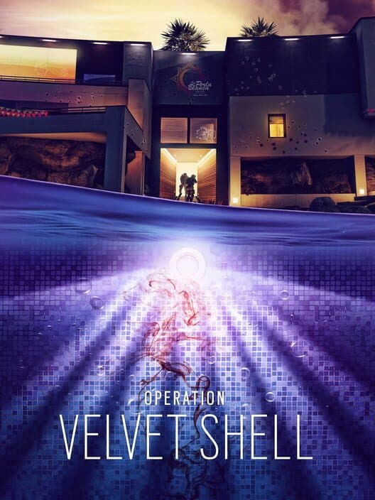 Обложка Tom Clancy's Rainbow Six Siege: Operation Velvet Shell