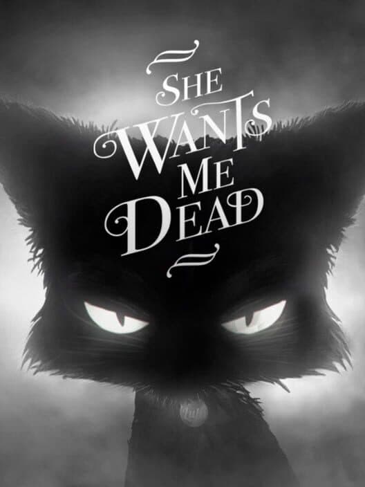 Обложка She Wants Me Dead
