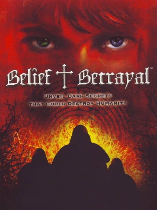Обложка Belief & Betrayal