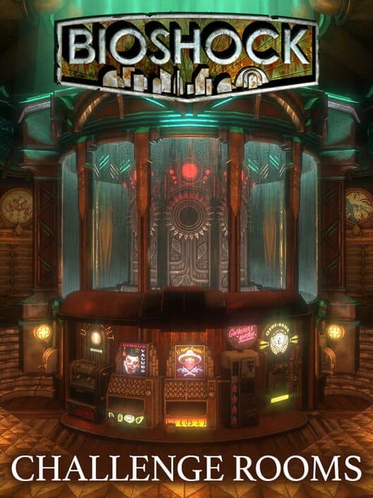 Обложка BioShock: Challenge Rooms