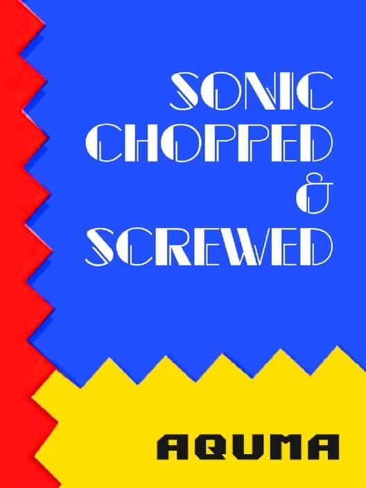 Обложка Sonic Chopped & Screwed