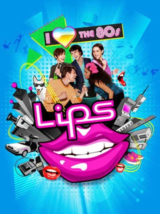 Обложка Lips: I Love the 80's